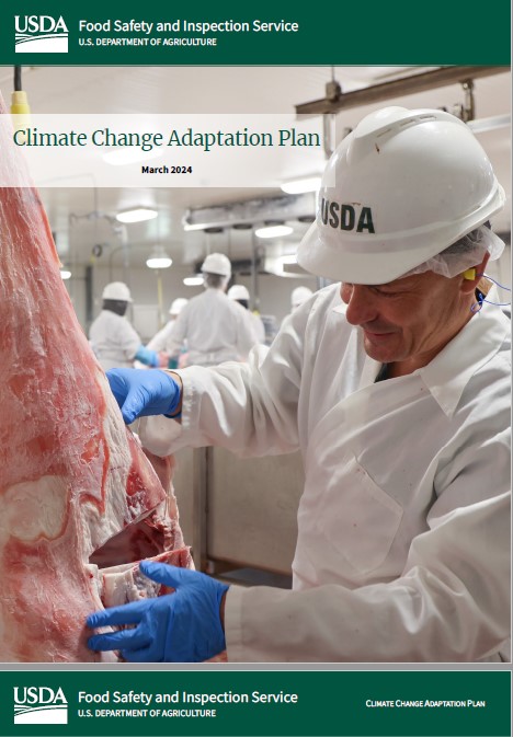 Cover page for the 2024 FSIS Climate Change Adaptation Plan, image of a worker in a USDA hat inspecting meat.